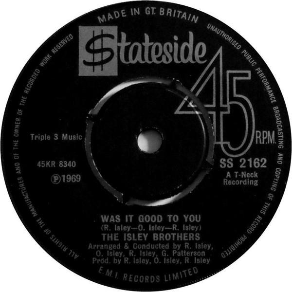 The Isley Brothers - Was It Good To You