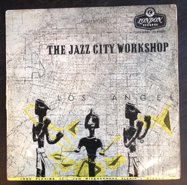 The Jazz City Workshop - The Jazz City Workshop
