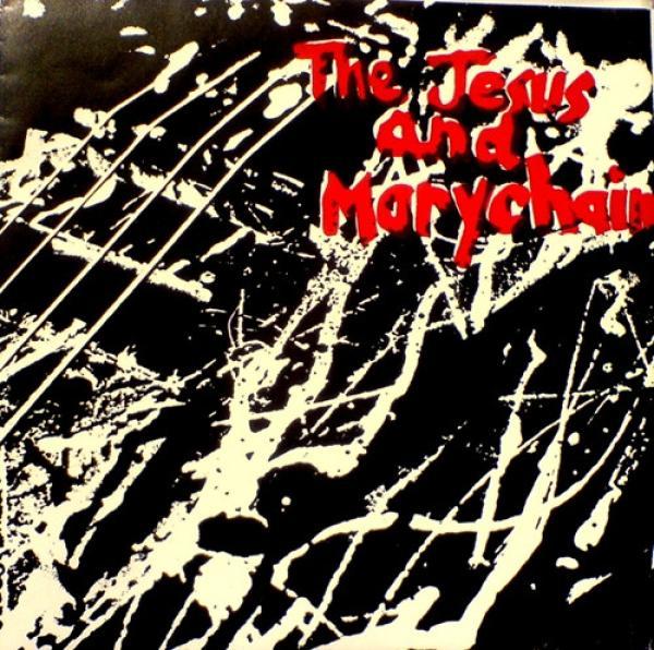 The Jesus And Mary Chain - Upside Down
