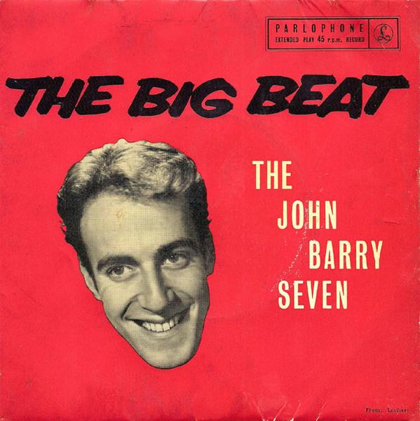 The John Barry Seven - The Big Beat
