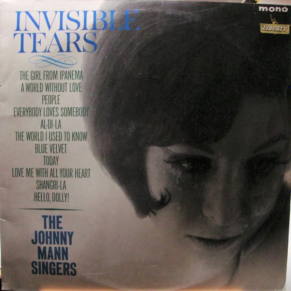 The Johnny Mann Singers - Invisible Tears