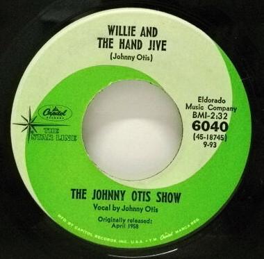 The Johnny Otis Show - Willie And The Hand Jive / Willie Did The Cha Cha