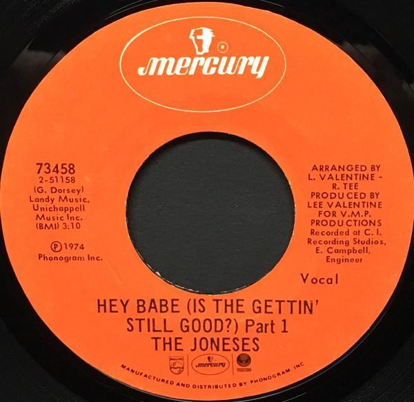The Joneses - Hey Babe (Is The Gettin' Still Good?)