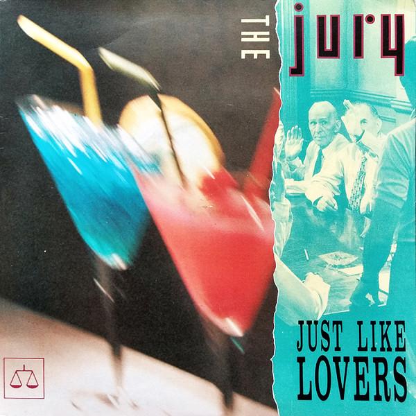 The Jury (5) - Just Like Lovers