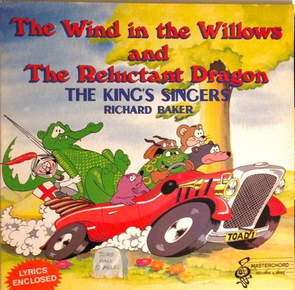 The King's Singers, Richard Baker (7) - The Wind In The Willows / The Reluctant Dragon