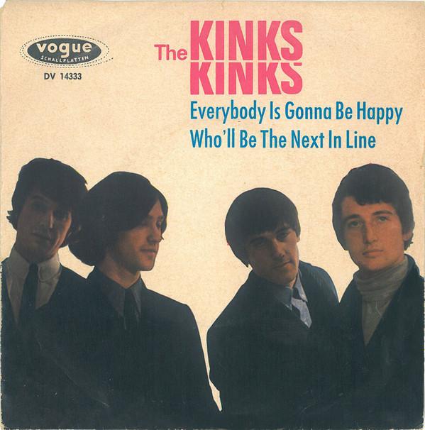The Kinks - Everybody Is Gonna Be Happy / Who'll Be The Next In Line