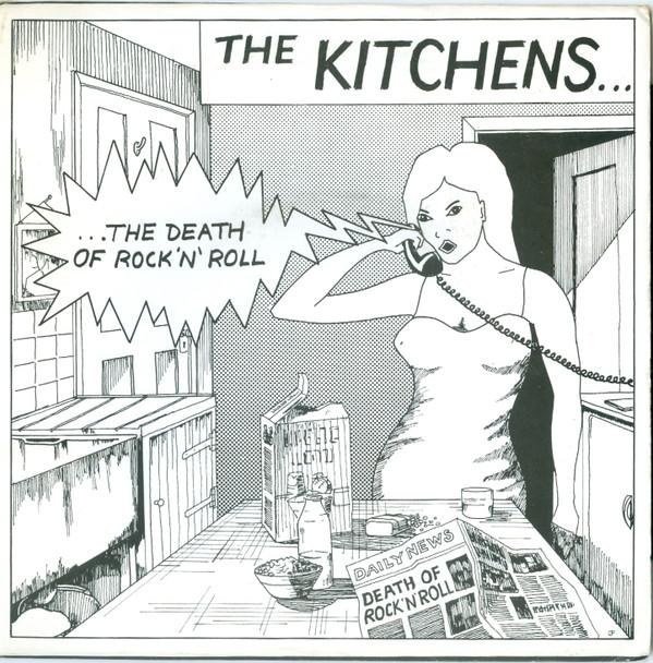 The Kitchens - The Death Of Rock 'N' Roll