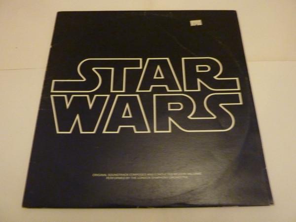 The London Symphony Orchestra, John Williams (4) - Star Wars (The Original Soundtrack From The 20th Century-Fox Film)