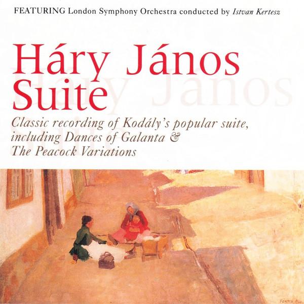 The London Symphony Orchestra, Zoltán Kodály - Háry János Suite
