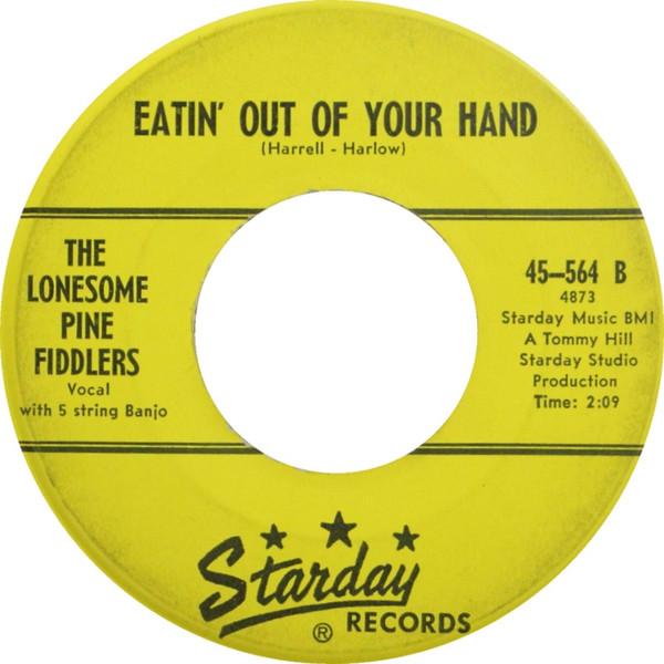 The Lonesome Pine Fiddlers - Lonesome Pine / Eatin' Out Of Your Hand