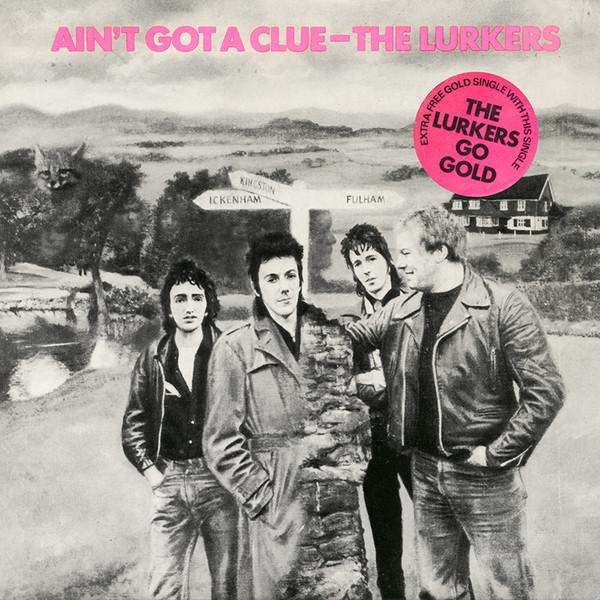 The Lurkers - Ain't Got A Clue