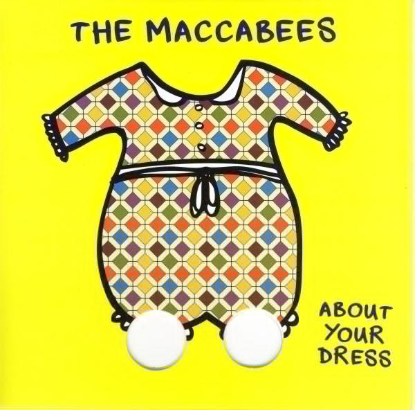 The Maccabees - About Your Dress