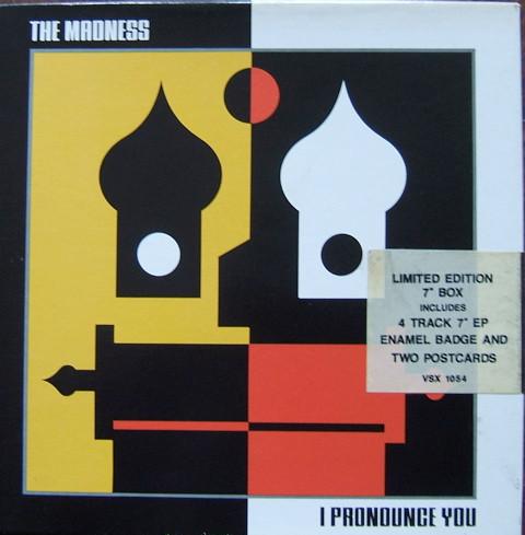 The Madness - I Pronounce You