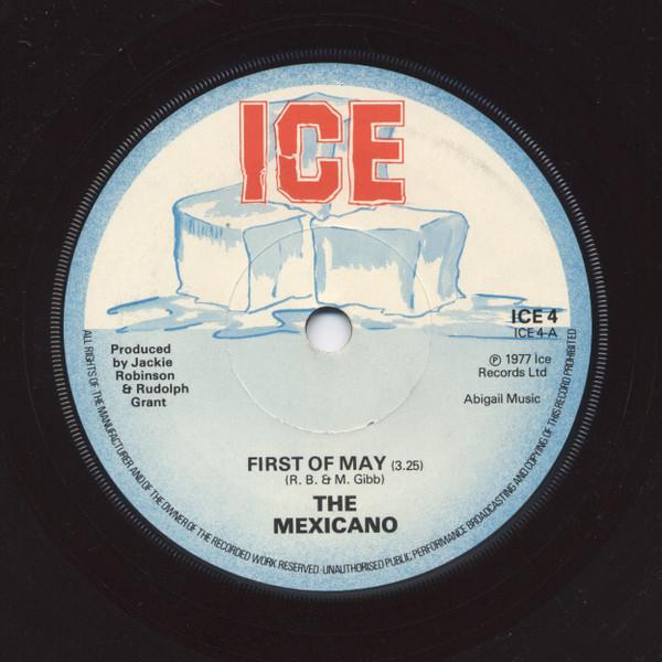 The Mexicano - First Of May / Every Step I Made