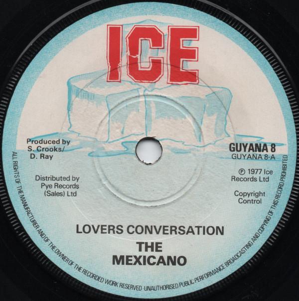 The Mexicano - Lovers Conversation