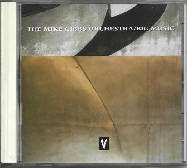 The Mike Gibbs Orchestra - Big Music