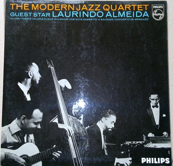 The Modern Jazz Quartet, Laurindo Almeida - Guest Star: Laurindo Almeida
