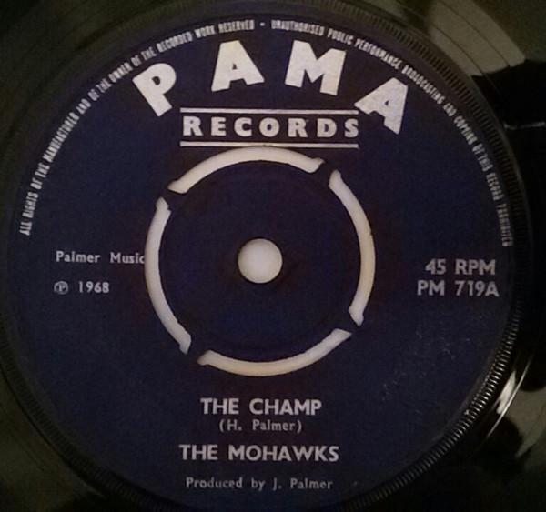 The Mohawks - The Champ / Sound Of The Witch Doctors