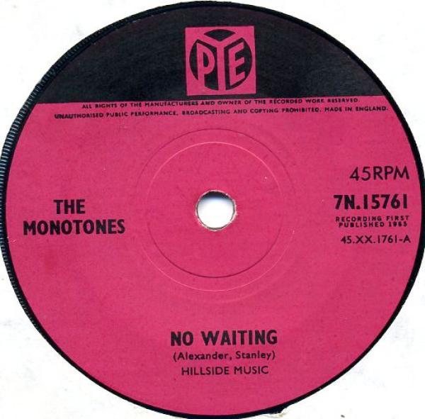 The Monotones (3) - No Waiting / Like A Lover Should
