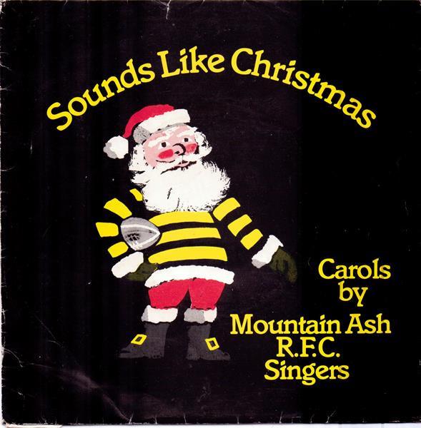 The Mountain Ash R.F.C Singers - Sounds Like Christmas
