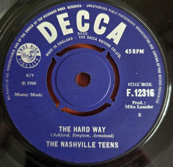 The Nashville Teens - The Hard Way / Upside Down