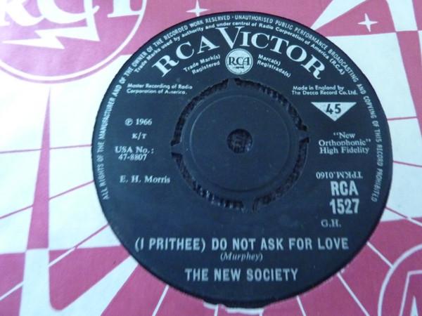 The New Society - (I Prithee) Do Not Ask For Love