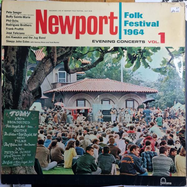  - The Newport Folk Festival 1964  Evening Concerts: Vol. 1
