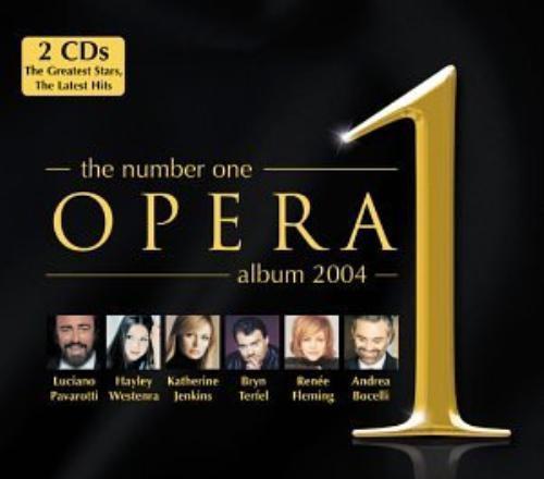  - The Number One Opera Album 2004