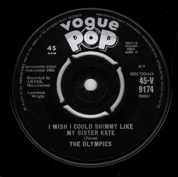 The Olympics - I Wish I Could Shimmy Like My Sister Kate