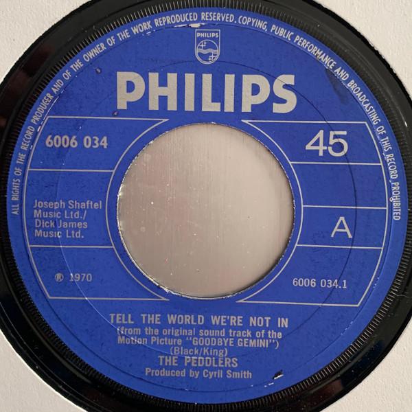 The Peddlers - Tell The World We're Not In