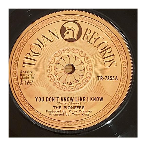 The Pioneers - You Don't Know Like I Know