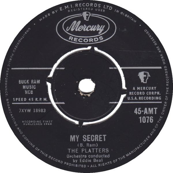 The Platters - My Secret / What Does It Matter