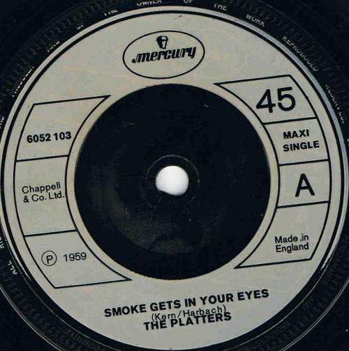 The Platters - Smoke Gets In Your Eyes
