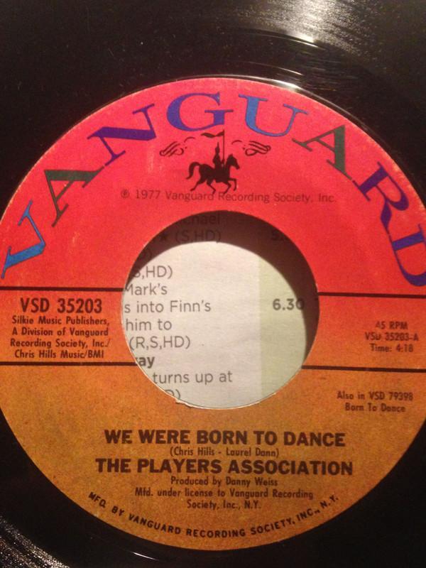 The Players Association - We Were Born To Dance