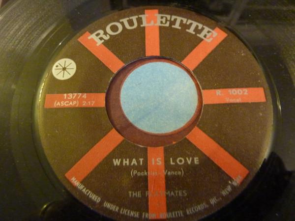 The Playmates - What Is Love?