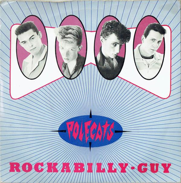 The Polecats - Rockabilly-Guy