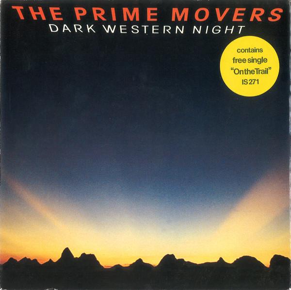 The Prime Movers (2) - Dark Western Night