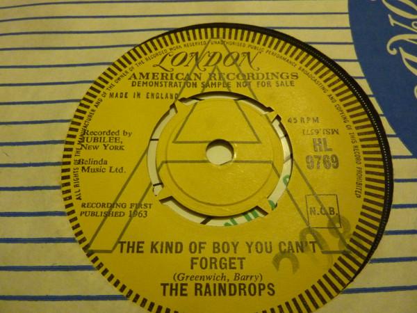 The Raindrops - The Kind Of Boy You Can't Forget 