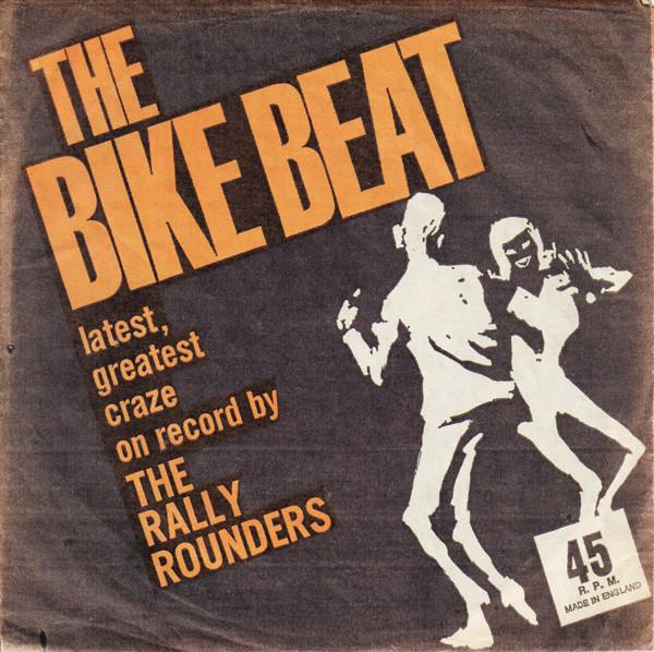 The Rally Rounders - The Bike Beat