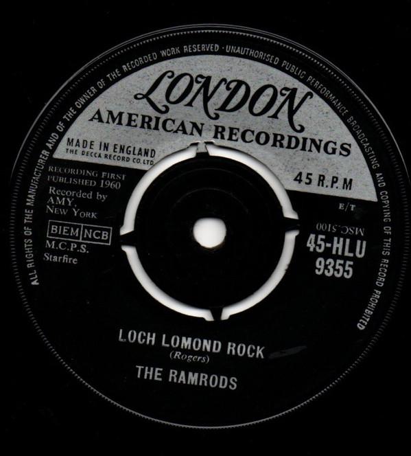 The Ramrods - Loch Lomond Rock / Take Me Back To My Boots And Saddle