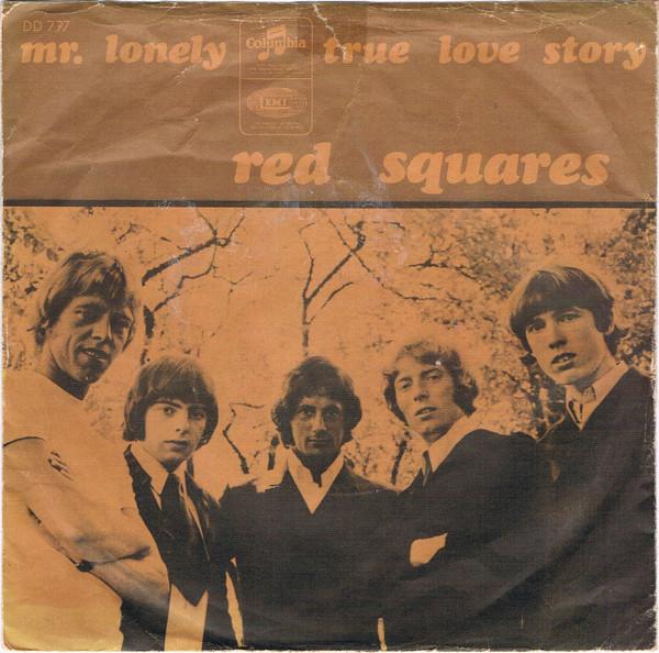 The Red Squares - Mr. Lonely / True Love Story