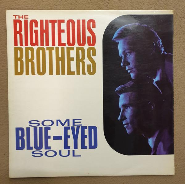 The Righteous Brothers - Some Blue-Eyed Soul
