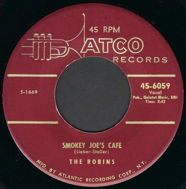 The Robins - Smokey Joe's Cafe / Just Like A Fool