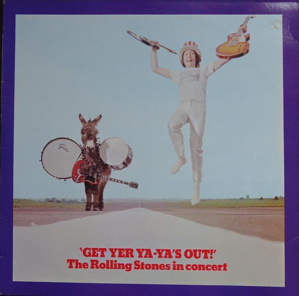 The Rolling Stones - Get Yer Ya-Ya's Out! - The Rolling Stones In Concert