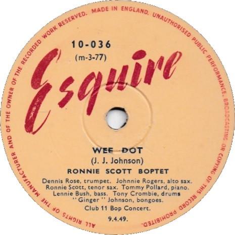 The Ronnie Scott Boptet - Wee Dot / Coquette