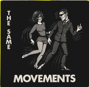 The Same (6) - Movements / Wild About You
