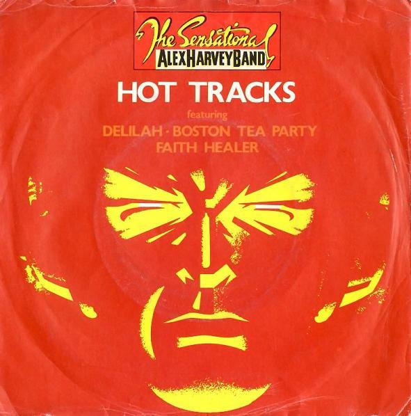 The Sensational Alex Harvey Band - Hot Tracks