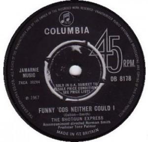 The Shotgun Express - Funny 'Cos Neither Could I