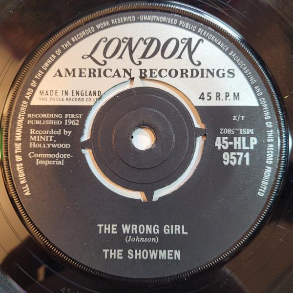 The Showmen - The Wrong Girl / I Love You Cant You See
