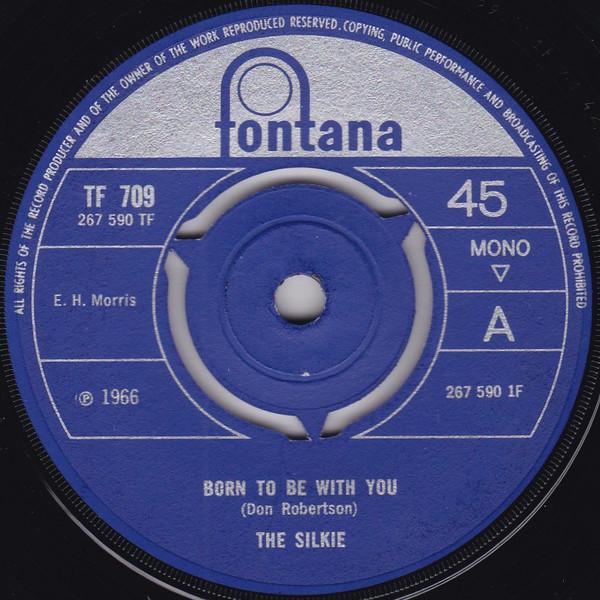 The Silkie - Born To Be With You